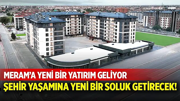 Nish Meram ile bölgenin değeri artacak!