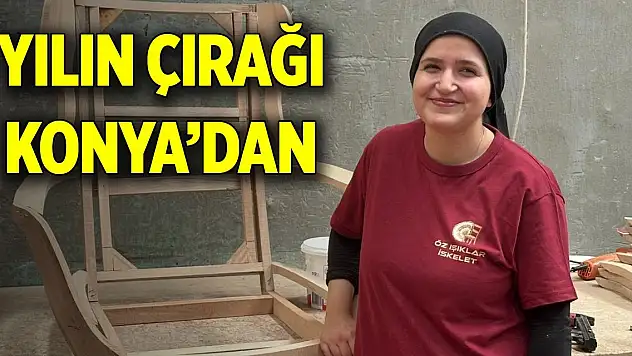 Yılın çırağı Konya'dan