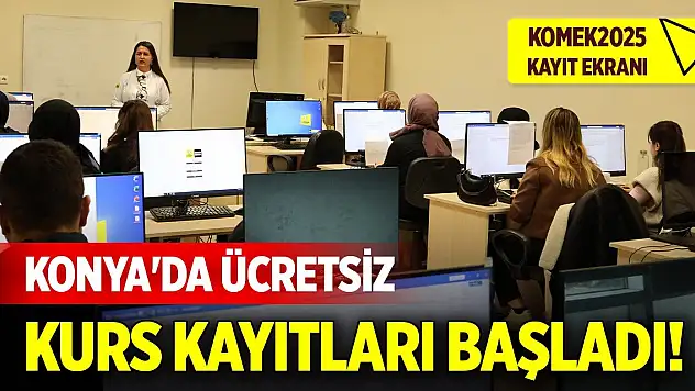 Konya'da ücretsiz kurs kayıtları başladı! KOMEK 2025 kayıt ekranı