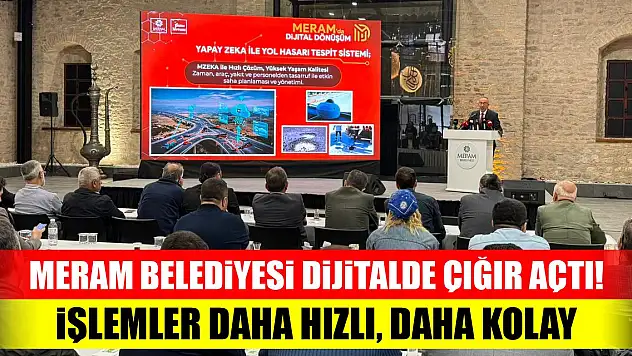 Meram Belediyesi dijitalde çığır açtı! İşlemler daha hızlı, daha kolay