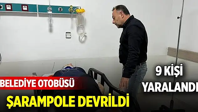 Belediye otobüsü şarampole devrildi: 9 kişi yaralandı