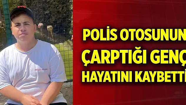 Polis otosunun çarptığı Kadir Miraç öldü