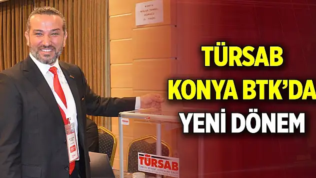 TÜRSAB Konya BTK'da yeni dönem