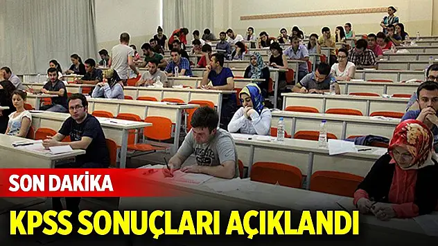 Son Dakika! 2025-KPSS A Grubu sınav sonuçları açıklandı