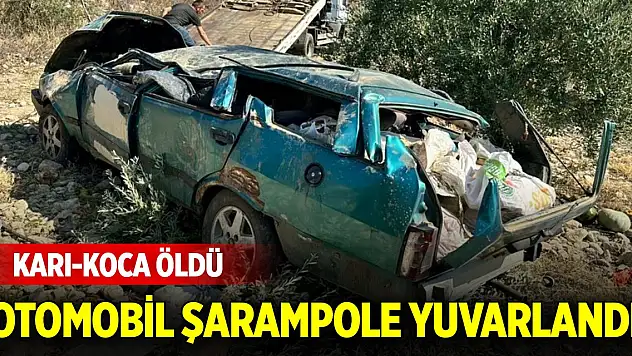 Otomobil şarampole yuvarlandı karı-koca öldü