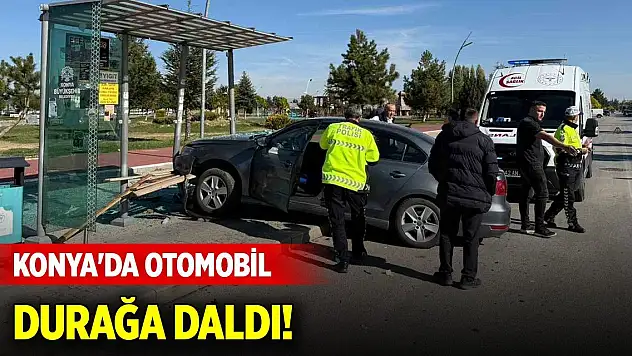 Konya'da otomobil durağa daldı!