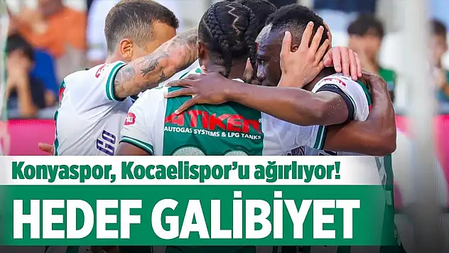 Konyaspor, Kocaelispor'u ağırlıyor! Hedef galibiyet
