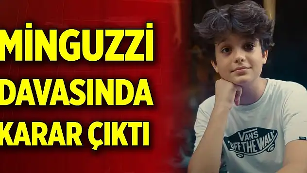 Son Dakika! Minguzzi davasında karar