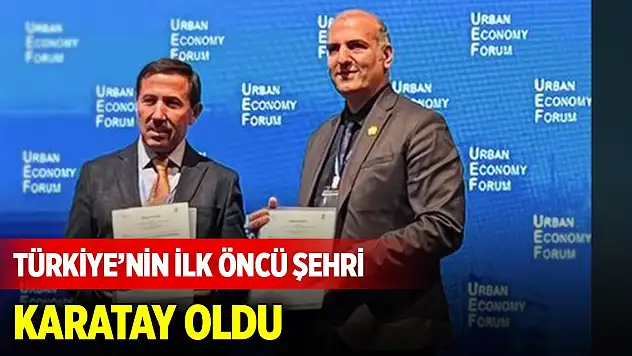 Türkiye'nin ilk 'öncü şehri' Karatay oldu