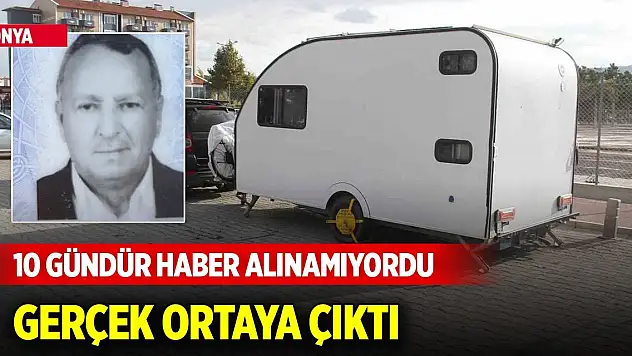 Konya'da 10 gündür haber alınamayan adamdan üzen haber geldi