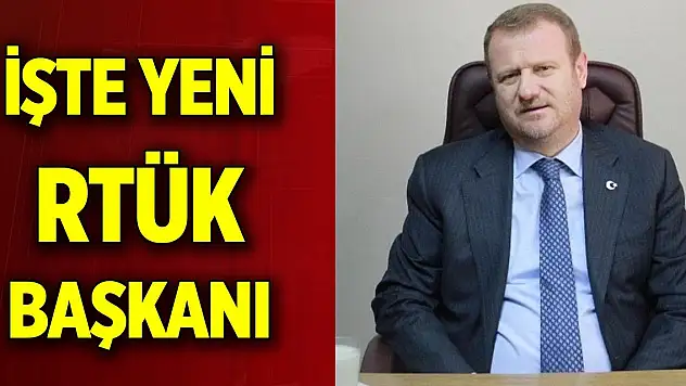 RTÜK Başkanı değişti