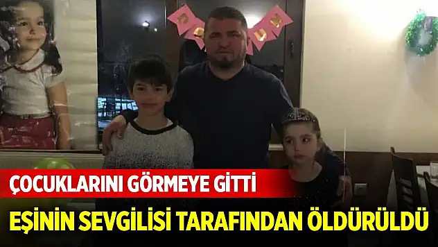 Çocuklarını görmek için gitti, eşinin sevgilisi tarafından öldürüldü