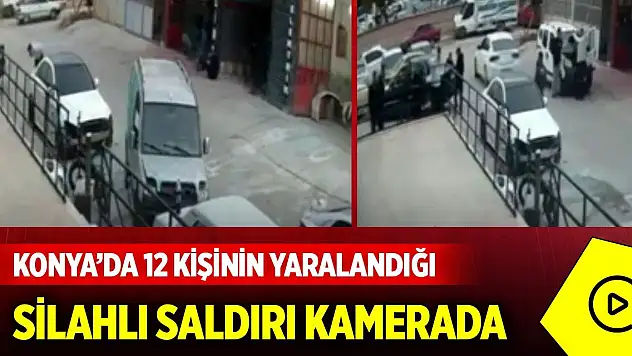 Konya'da sanayinin konuştuğu silahlı saldırı kamerada