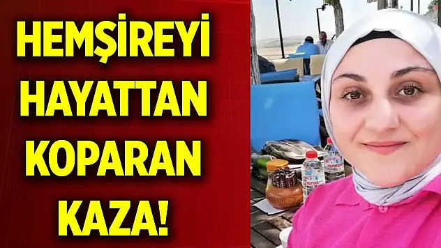 TIR ile otomobil çarpıştı hemşire öldü