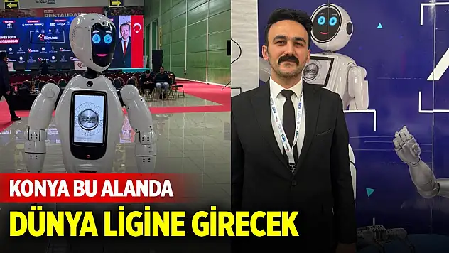 Konya dünya ligine girecek! İhracat çalışmaları sürüyor