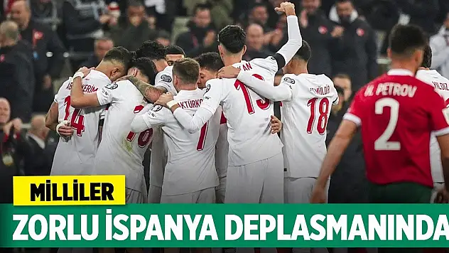 Milliler zorlu İspanya deplasmanında