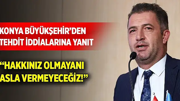 Ahmet Bilgiç'ten sert açıklama: Hakkınız olmayanı asla vermeyeceğiz!