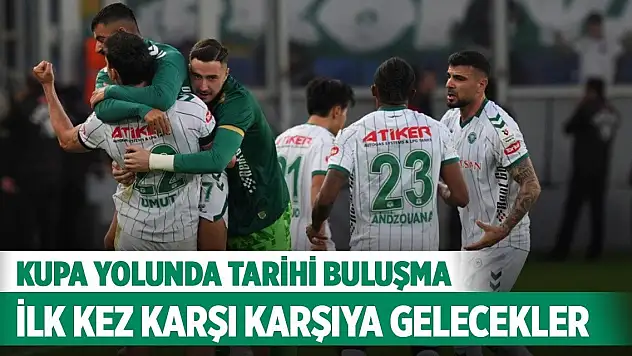 Kupa yolunda tarihi buluşma: Konyaspor ile Muşspor ilk kez karşı karşıya