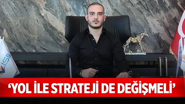 Kerim Kaya: 'Yol ile strateji de değişmeli'