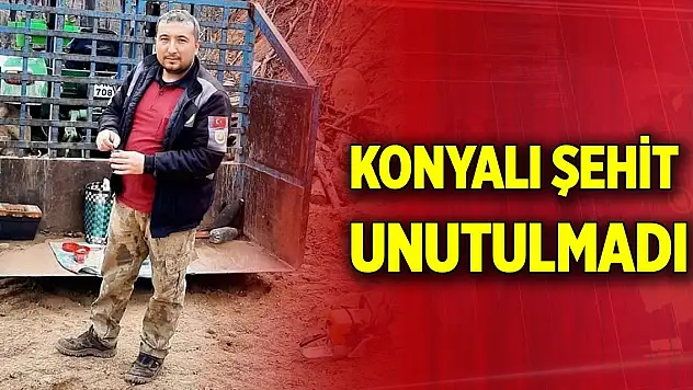 Konyalı şehit İbrahim Demir unutulmadı