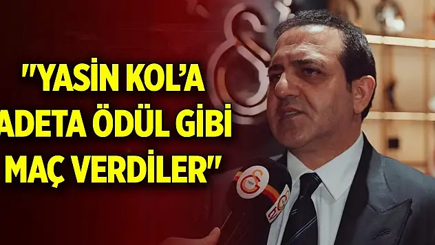 Abdullah Kavukcu: 'Yasin Kol'a adeta ödül gibi maç verdiler'