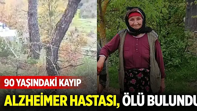 90 yaşındaki kayıp Alzheimer hastası, ölü bulundu