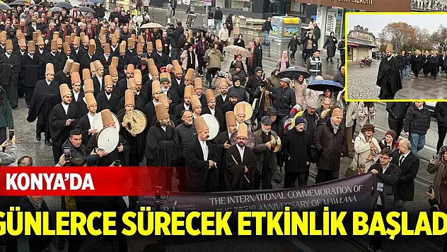 Konya'da günlerce sürecek etkinlik başladı