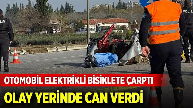 Otomobil elektrikli bisiklete çarptı 1 ölü