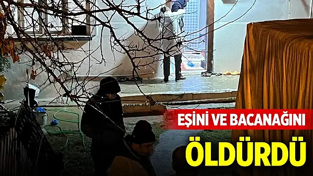Eşini ve bacanağını tabancayla öldürdü, kayıplara karıştı