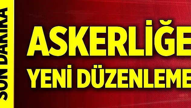 Son Dakika! Askerliğe yeni düzenleme... Bakan Güler duyurdu