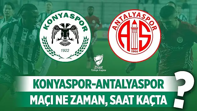 Konyaspor - Antalyaspor ZTK maçı nerede, ne zaman ve hangi kanalda?
