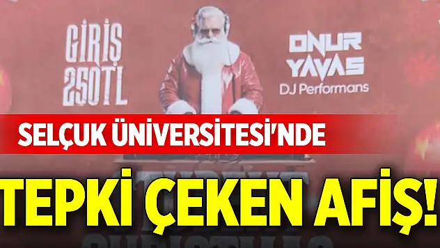 Selçuk Üniversitesi kampüsünde tepki çeken afiş!