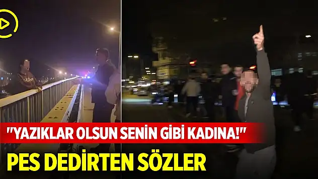 'Yazıklar olsun senin gibi kadına!' Kurtarılan kadına pes dedirten sözler