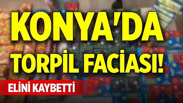 Konya'da torpil faciası! Elini kaybetti