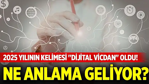 TDK duyurdu... 2025 yılının kelimesi 'Dijital Vicdan' oldu! Ne anlama geliyor?