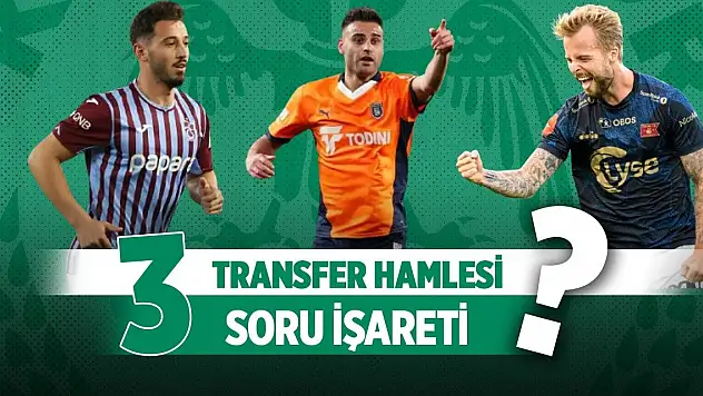 Konyaspor'da üç transfer hamlesi, üç soru işareti