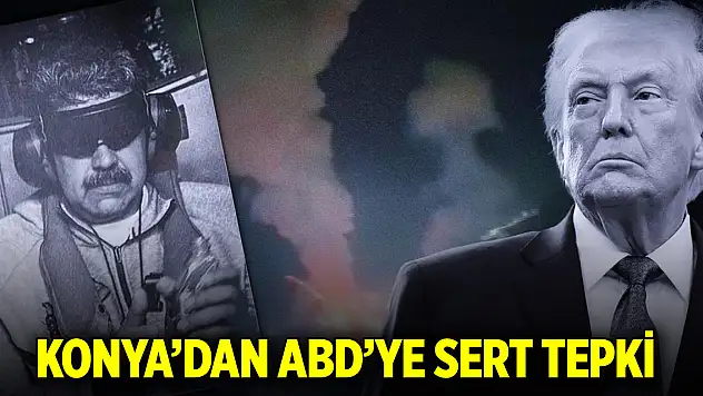 Konya'dan ABD'ye sert tepki