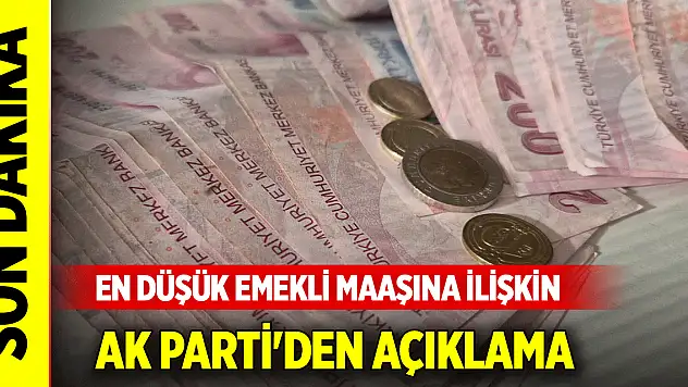 Son Dakika! En düşük emekli maaşına ilişkin AK Parti'den açıklama