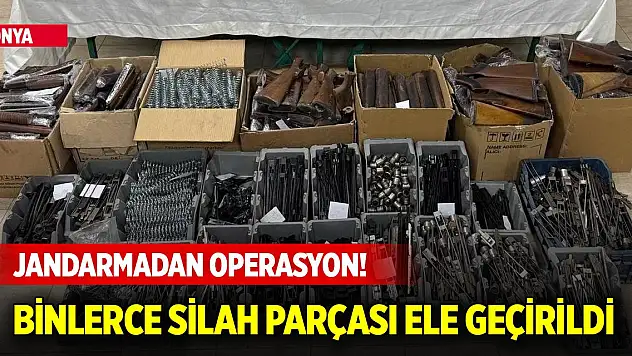 Beyşehir'de jandarmadan operasyon! Binlerce silah parçası ele geçirildi