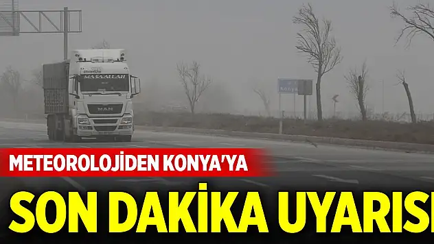 Konya'da fırtına ve sel alarmı! 10 ilçede sağanak, yükseklerde kar bekleniyor