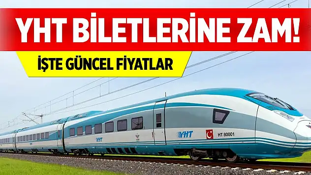 Konya'da YHT biletlerine zam! İşte güncel fiyatlar