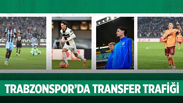 Trabzonspor'da transfer trafiği