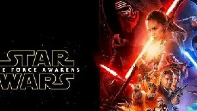 'Star Wars 7: Güç Uyanıyor' hasılat rekoru kırdı