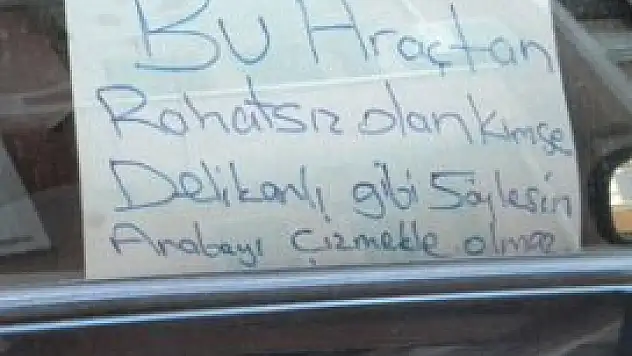 Otomobili sürekli çizilince camına bunu yazdı!