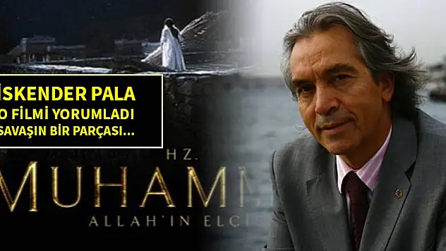 Hz. Muhammed: Allah'ın Elçisi' filmine tepki çığ gibi! Savaşın bir parçası...