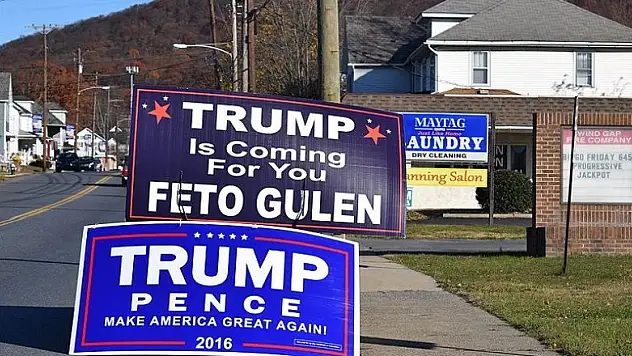 Pensilvanya'da 'Trump senin için geliyor FETO Gülen' pankartı