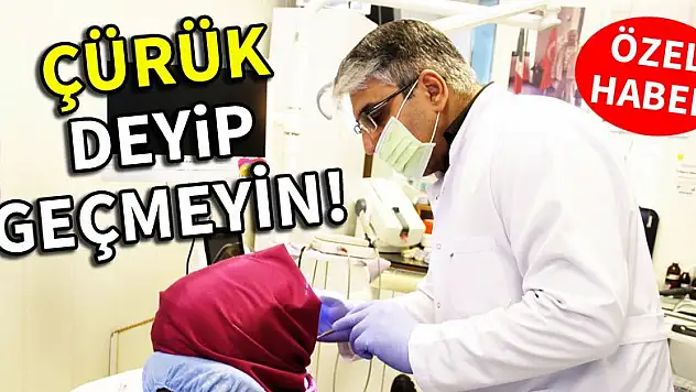 'Diş fırçalamayı bilmiyoruz'