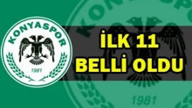 Torku Konyaspor'un ilk 11'i