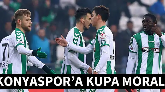 Konyaspor'a kupa morali