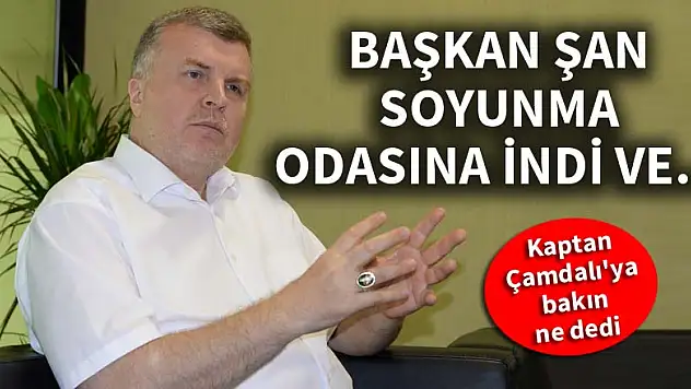 Konyaspor Başkanı Ahmet Şan soyunma odasına indi ve...